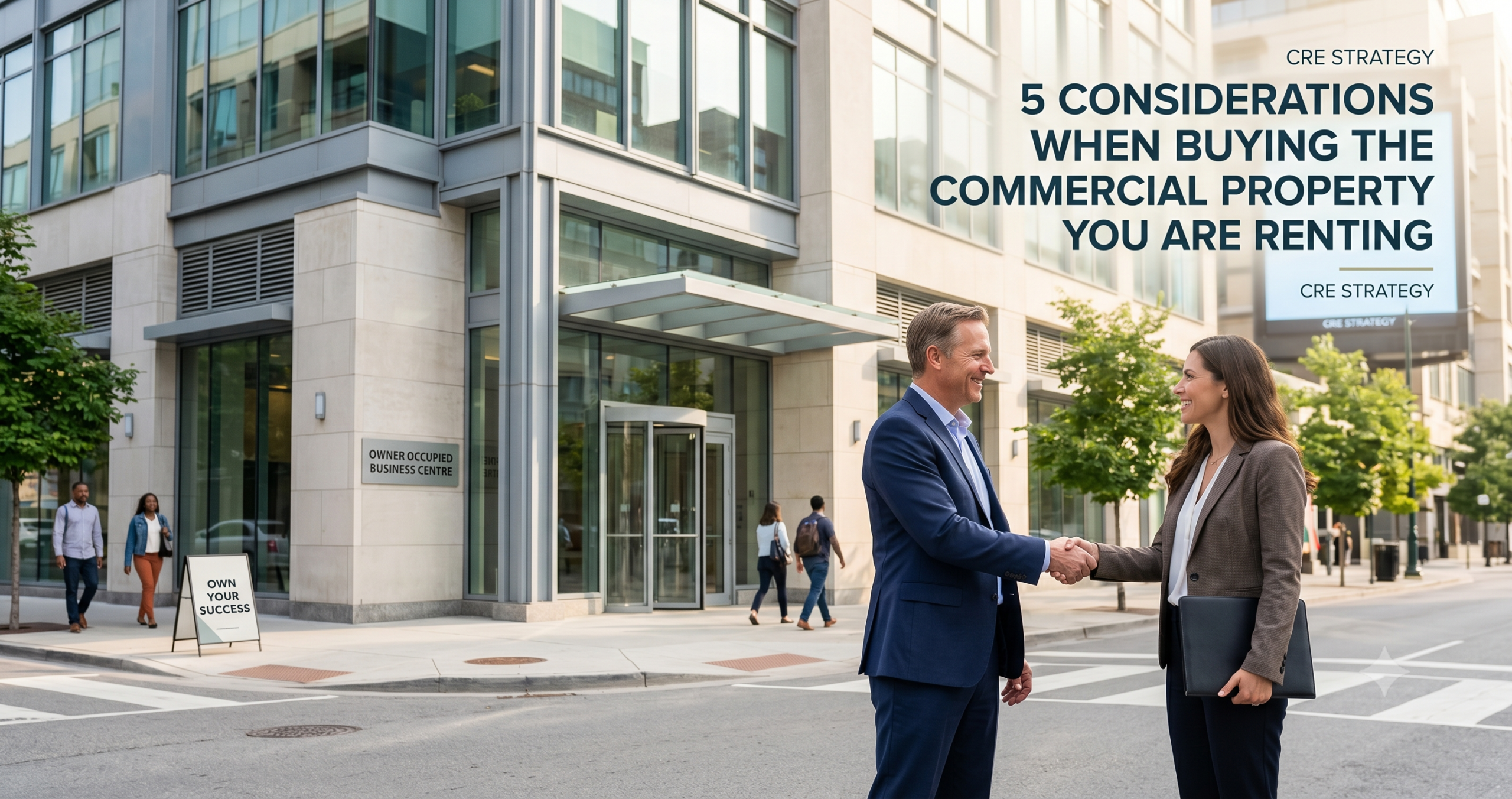 5 Considerations When Buying the Commercial Property You Are Renting